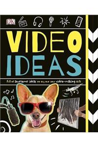 Video Ideas