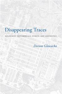 Disappearing Traces