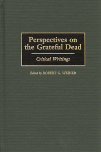 Perspectives on the Grateful Dead