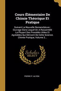 Cours Élémentaire De Chimie Théorique Et Pratique