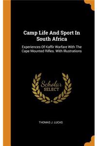 Camp Life and Sport in South Africa