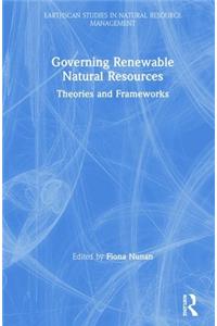 Governing Renewable Natural Resources