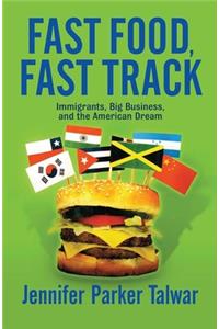 Fast Food, Fast Track