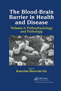 Blood-Brain Barrier in Health and Disease, Volume Two