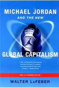 Michael Jordan and the New Global Capitalism