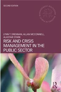 Risk and Crisis Management in the Public Sector