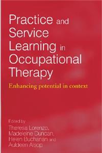 Practice and Service Learning in Occupational Therapy