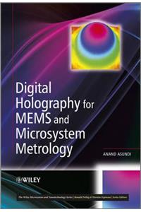 Digital Holography for MEMS and Microsystem Metrology