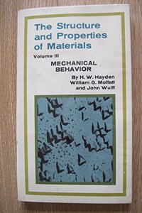 Mechanical Behaviour (v. 3) (Structure & properties of materials)