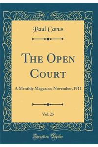The Open Court, Vol. 25