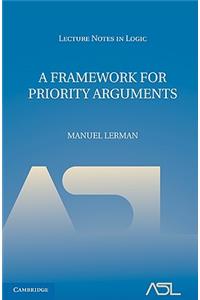 Framework for Priority Arguments