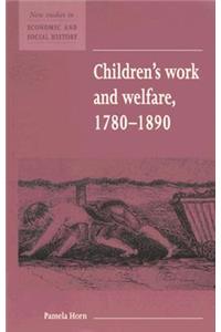 Children's Work and Welfare 1780-1890