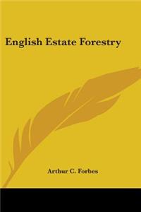 English Estate Forestry