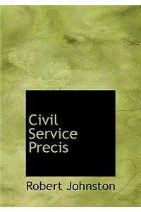 Civil Service Precis