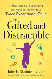 Gifted and Distractible