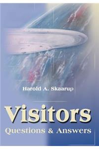 Visitors: Questions & Answers