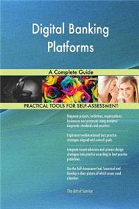 Digital Banking Platforms A Complete Guide