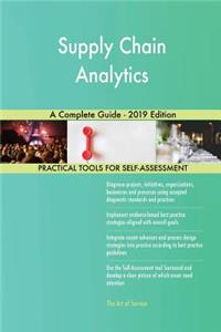 Supply Chain Analytics A Complete Guide - 2019 Edition