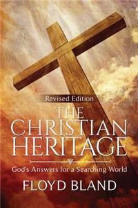 The Christian Heritage: God's Answers for a Searching World