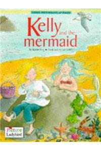 Kelly and the Mermaid (Picture Ladybirds)