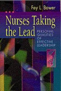 Nurses Taking the Lead: Personal Qualities of Effective Leadership