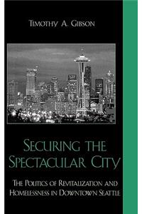 Securing the Spectacular City
