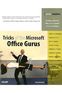 Tricks of the Microsoft Office Gurus