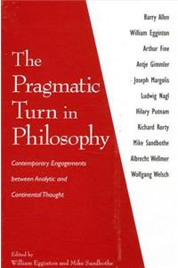The Pragmatic Turn in Philosophy