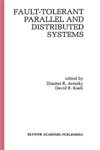 Fault-Tolerant Parallel and Distributed Systems