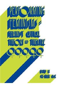Performing Feminisms