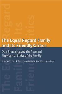 The Equal-Regard Family and Its Friendly Critics