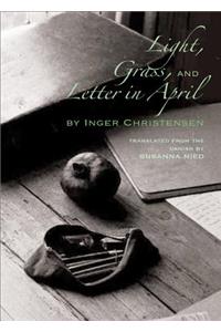 Light, Grass, and Letter in April