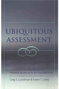 Ubiquitous Assessment