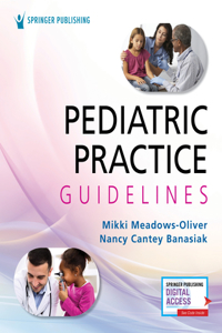Pediatric Practice Guidelines