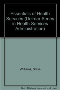 Essentials of Health Services
