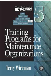 Training Programs for Maintenance Organizations