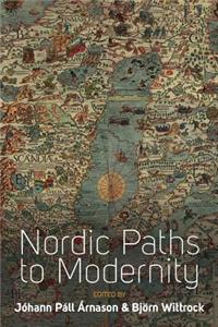 Nordic Paths to Modernity