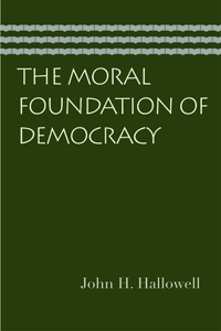 Moral Foundation of Democracy