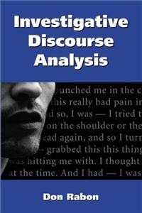 Investigative Discourse Analysis: Statements, Letters, and Transcripts