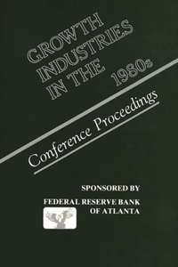 Growth Industries in the 1980s