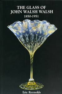 Glass of John Walsh Walsh 1850-1951