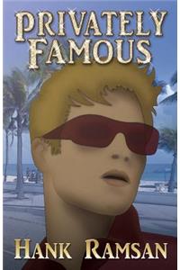Privately Famous