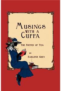 Musings with a Cuppa - The Poetry of Tea