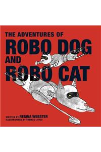 Adventures of Robo Dog and Robo Cat