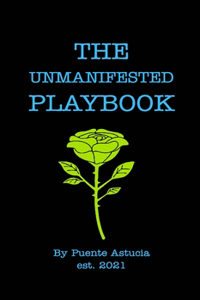 Unmanifested Playbook