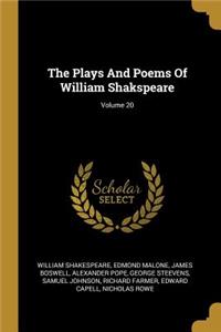 The Plays And Poems Of William Shakspeare; Volume 20