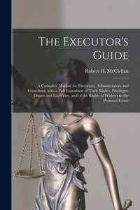 The Executor's Guide