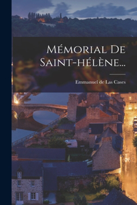 Mémorial De Saint-hélène...