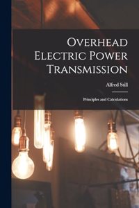 Overhead Electric Power Transmission