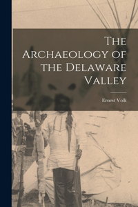 Archaeology of the Delaware Valley